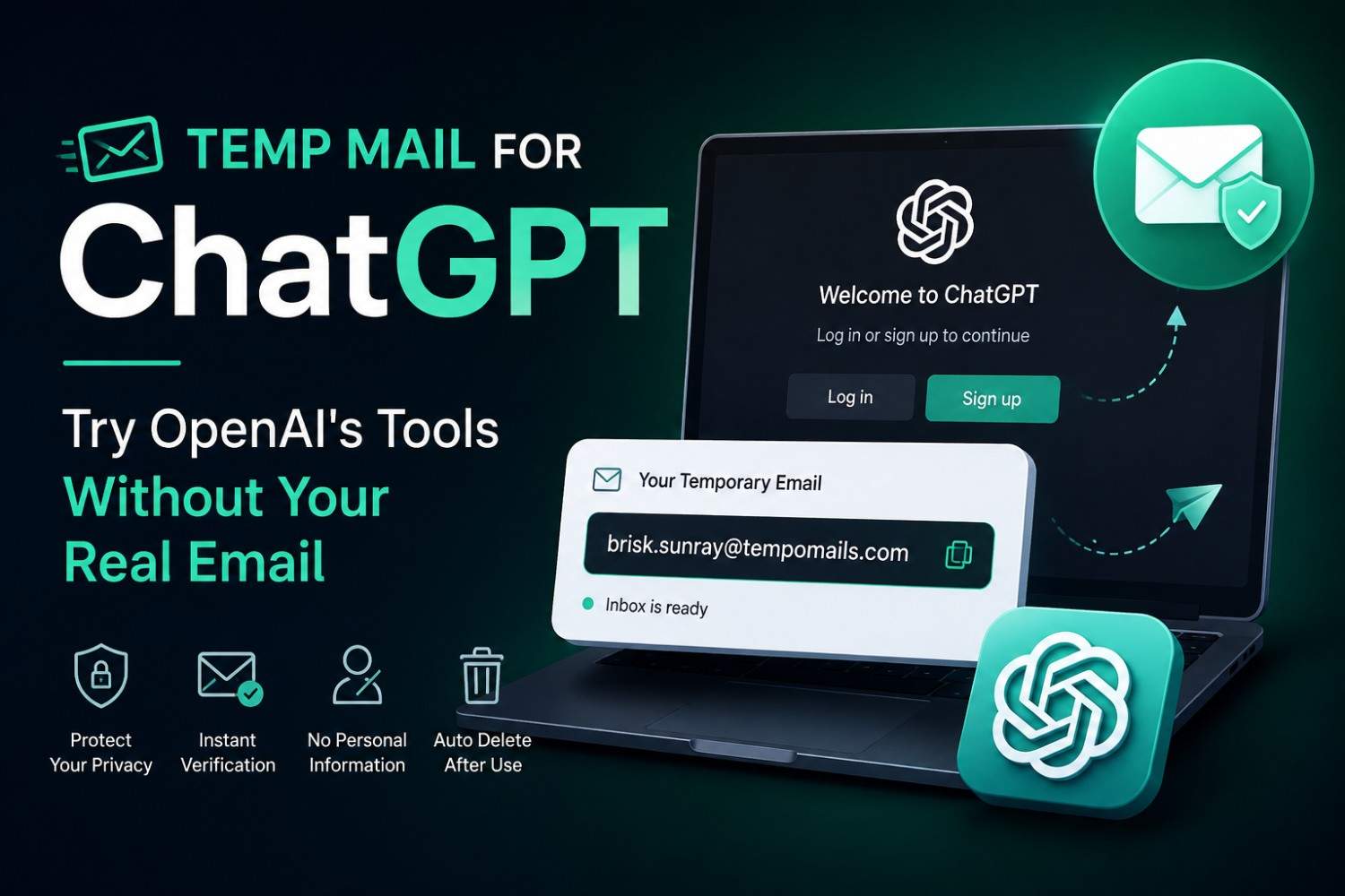 Temp Mail for ChatGPT: Try OpenAI's Tools Without Your Real Email