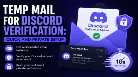Temp Mail for Discord Verification: Quick and Private Setup