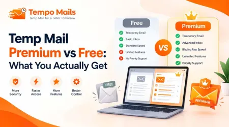 Temp Mail Premium vs Free: What You Actually Get
